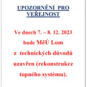 7. - 8. prosince rekonstrukce topného systému MěÚ Lom 1