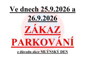 Mlýnský den - zákaz parkování na vyznačených místech